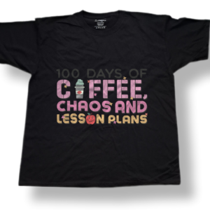 100 Days Of Coffee,chaos And Lesson Plans 01