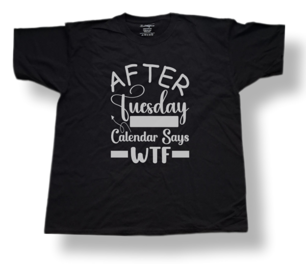 After Tuesday Even The Calendar Says WTF