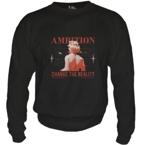Ambition Change the Reality