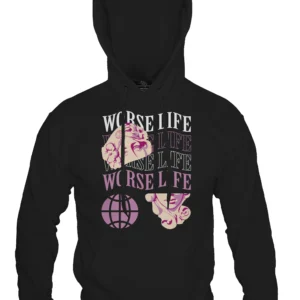 Worse Life