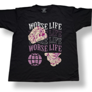 Worse Life