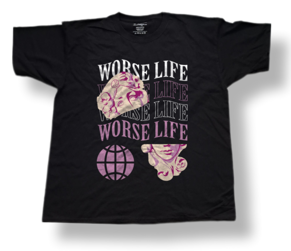 Worse Life