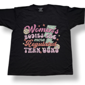 women's bodies are more regulated than guns 01