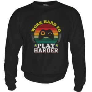 work hard to play harder 01