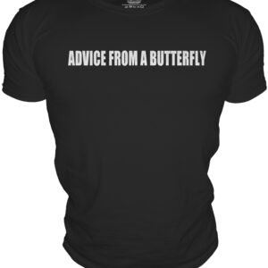 ADVICE FROM A BUTTERFLY
